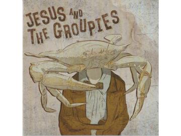 Jesus And The Groupies - Boogie And Bullets (7inch)