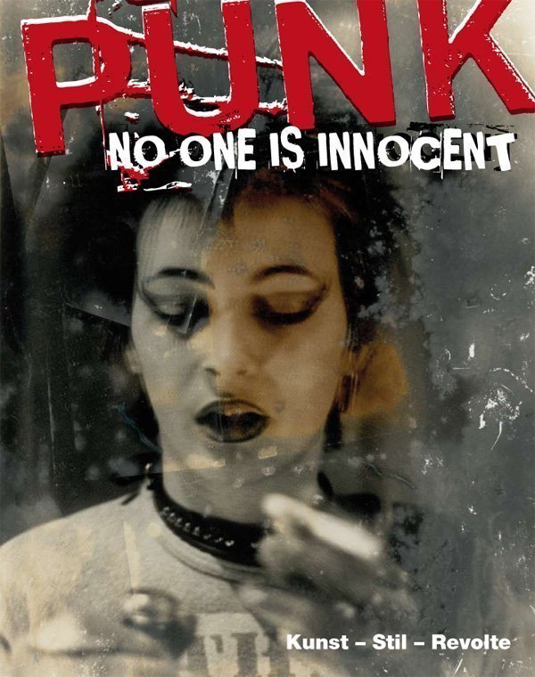 Various - PUNK: No One Is Innocent (Kunst / Stil / Revolte) (Buch)