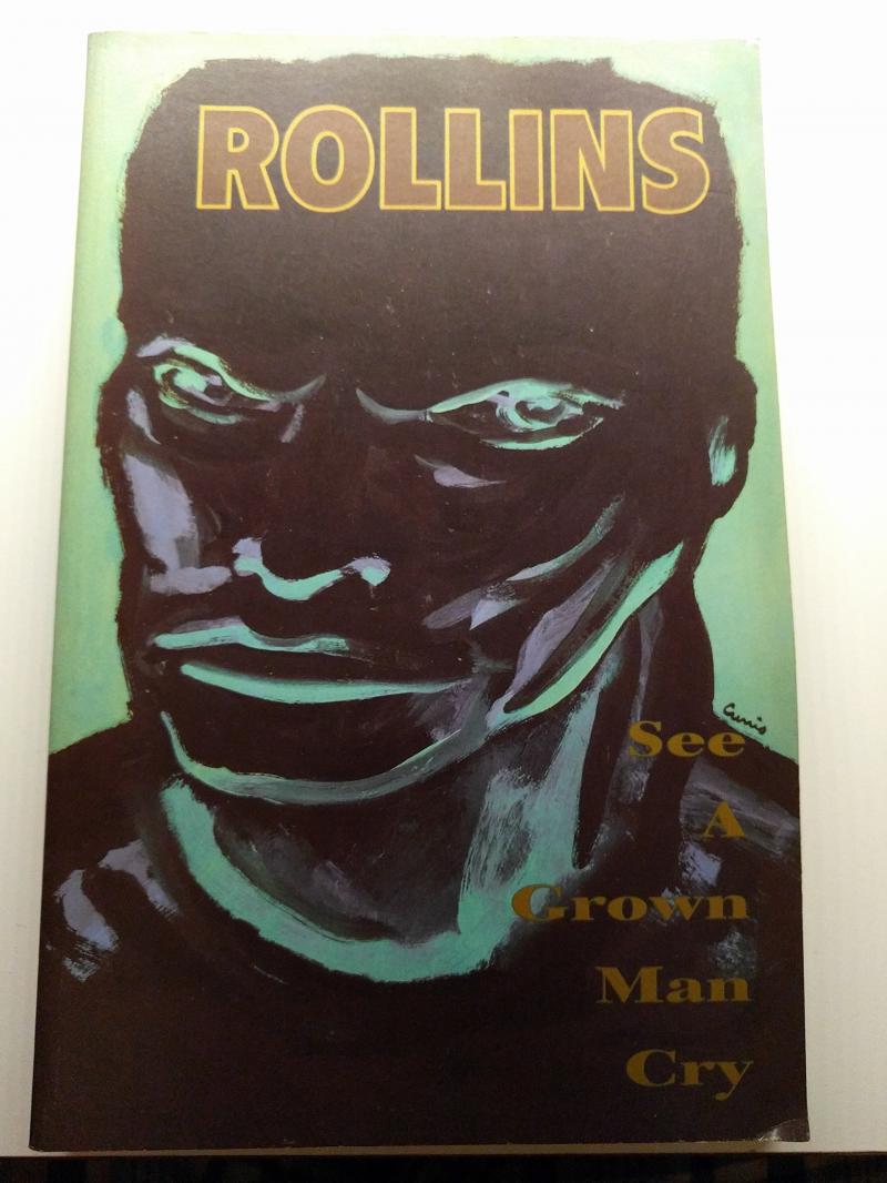 Henry Rollins - See A Grown Man Cry (Buch)