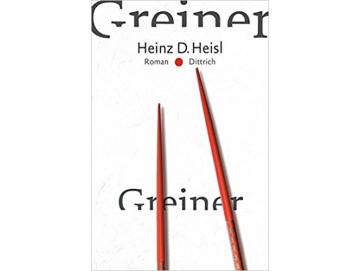 Heinz D. Heisl - Greiner (Buch)