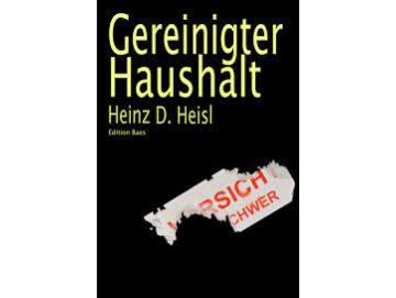 Heinz D. Heisl - Gereinigter Haushalt (Buch)