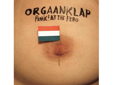 Orgaanklap - Panic! At The FEBO (LP)
