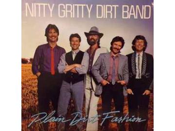Nitty Gritty Dirt Band - Plain Dirt Fashion (LP)
