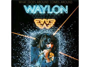 Waylon Jennings - What Goes Around Comes Around (LP)