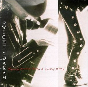 Dwight Yoakam - Buenas Noches From A Lonely Room (LP)