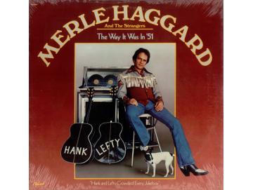 Merle Haggard And The Strangers - The Way It Was In 51 (LP)