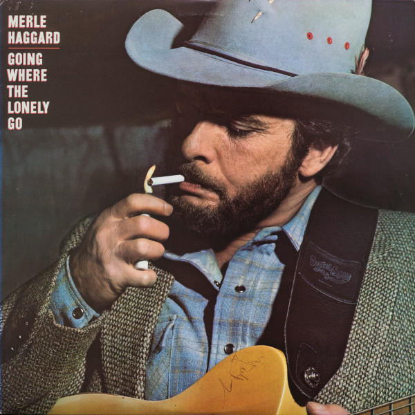 Merle Haggard - Going Where The Lonely Go (LP)