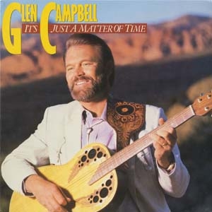 Glen Campbell - It´s Just A Matter Of Time (LP)
