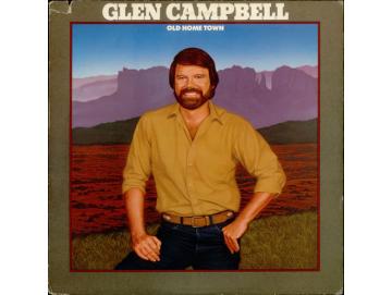 Glen Campbell - Old Home Town (LP)