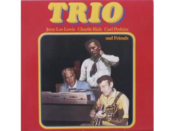Jerry Lee Lewis, Charlie Rich, Carl Perkins & Friends - Trio (LP)
