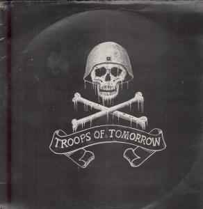 Troops Of Tomorrow - Troops Of Tomorrow (12inch)