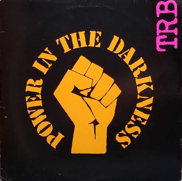 TRB - Power In The Darkness (LP)
