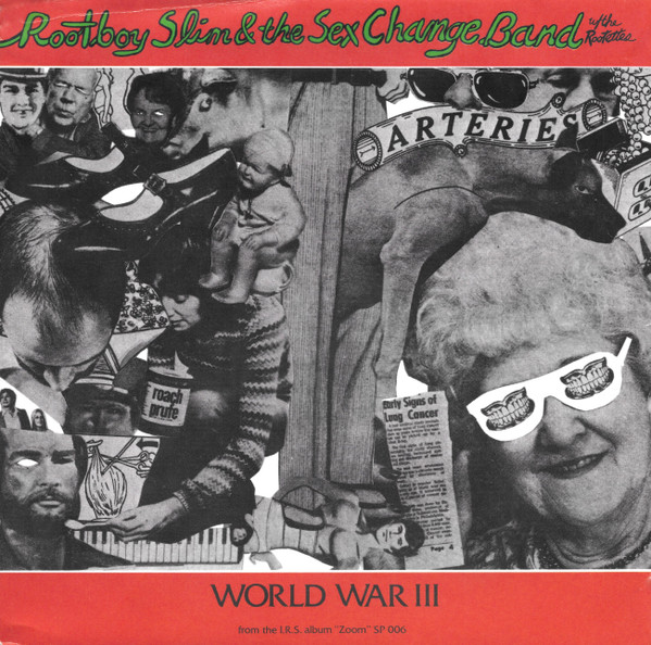 Rootboy Slim & The Sex Change Band - Wolrd War III (7inch)