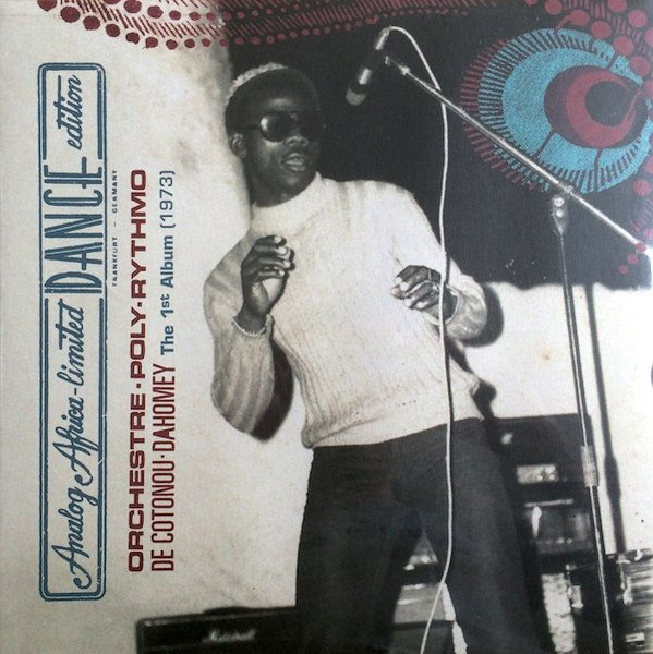 Orchestre Poly Rythmo De Cotonou Dahomey - The 1st Album (1973) (LP)