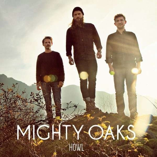 Mighty Oaks - Howl (CD)