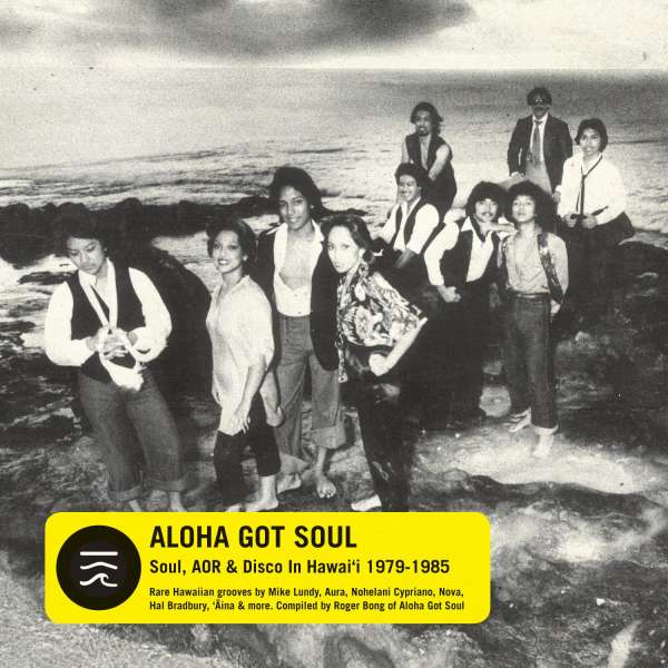 Various - Aloha Got Soul (Soul, AOR & Disco in Hawai’i 1979-1985) (2LP) (Colored)