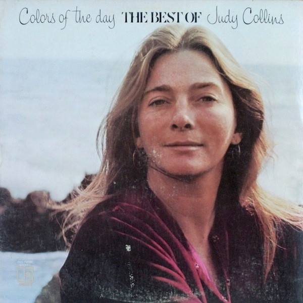 Judy Collins ‎- Colors Of The Day (The Best Of Judy Collins) (LP)