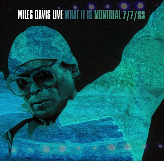 Miles Davis - What It Is: Montreal 7/7/83 (2LP)