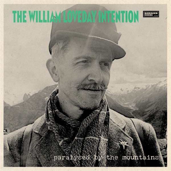 The William Loveday Intention - Paralysed By The Mountains (LP)