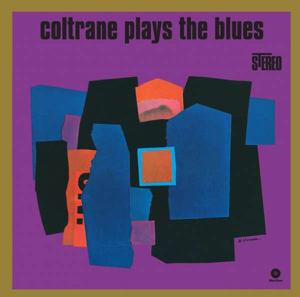 John Coltrane - Coltrane Plays The Blues (LP)