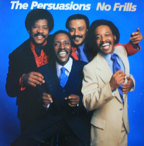 The Persuasions - No Frills (LP)