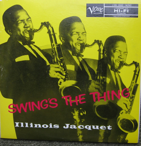 Illinois Jacquet - Swings The Thing (LP)