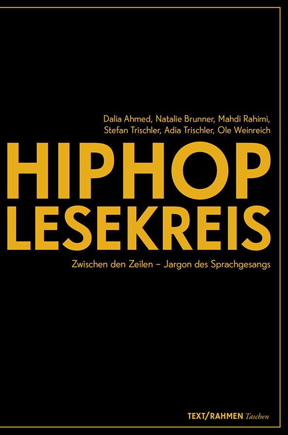 Ahmed / Brunner / Rahimi / Trischler / Trischler / Weinreich - Hip Hop Lesekreis: Zwischen Den Zeilen (Jargon Des Sprachgesangs) (Buch)