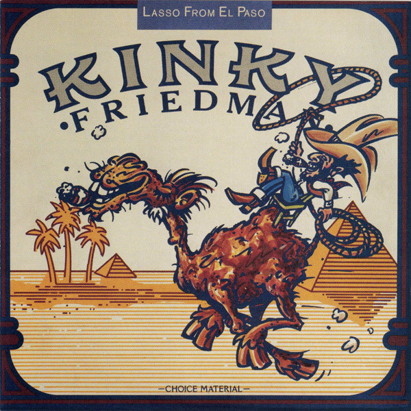 Kinky Friedman - Lasso From El Passo (CD)