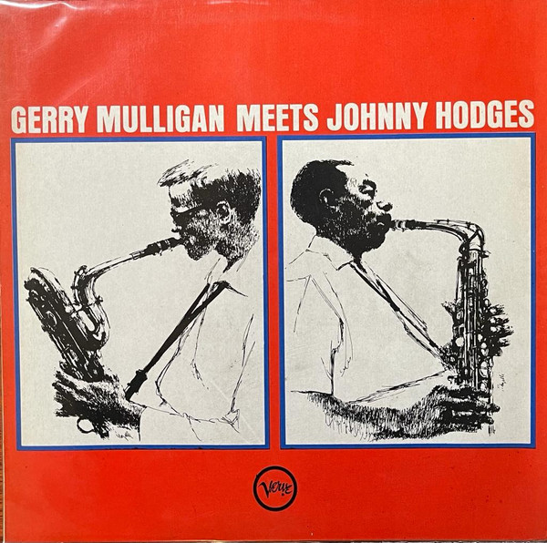 Gerry Mulligan Meets Johnny Hodges - Gerry Mulligan Meets Johnny Hodges (LP)