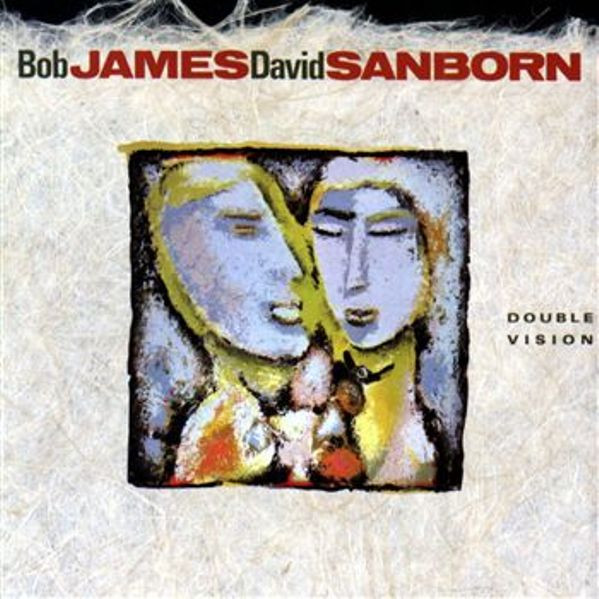 Bob James / David Sanborn - Double Vision (LP)