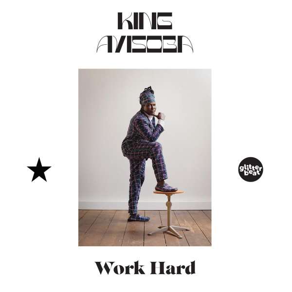 King Ayisoba - Work Hard (LP)