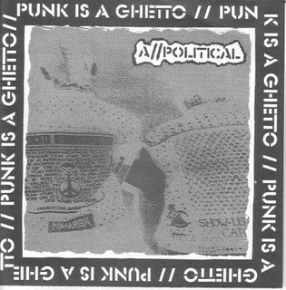 A//Political - Punk Is A Ghetto (7inch)