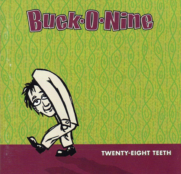 Buck-O-Nine - Twenty-Eight Teeth (CD)