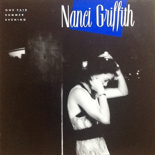 Nanci Griffith - One Fair Summer Evening (LP)