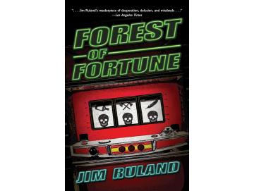 Jim Ruland - Forest Of Fortune (Buch)