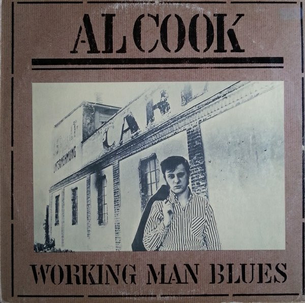 Al Cook - Working Man Blues (LP)