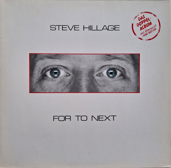 Steve Hillage - For To Next / And Not Or (2LP)