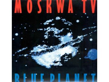 Moskwa TV - Blue Planet (LP)