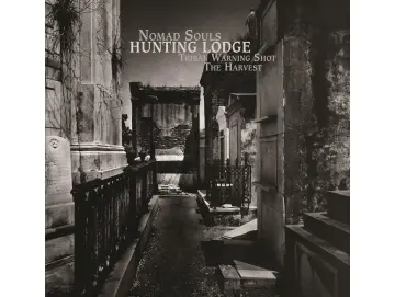 Hunting Lodge - Nomad Souls / Tribal Warning Shot / The Harvest (3LP)