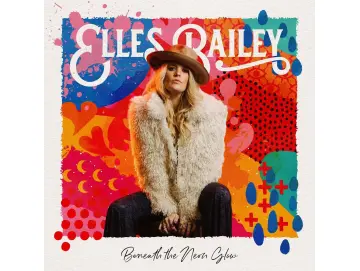 Elles Bailey - Beneath The Neon Glow (CD)