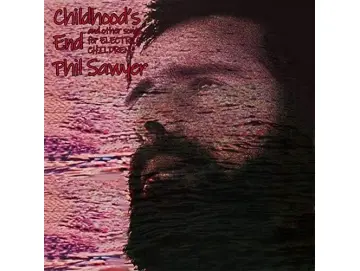 Phil Sawyer - Childhood's End (LP) (Colored)