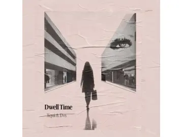 Xqui & Dogs Versus Shadows - Dwell Time (LP) (Colored)