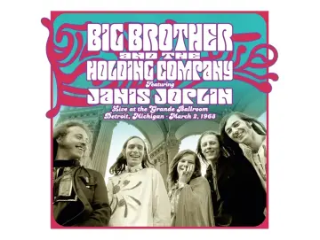 Big Brother & The Holding Company - Live At The Grande Ballroom (Detroit, Michigan) (March 2, 1968) (LP)