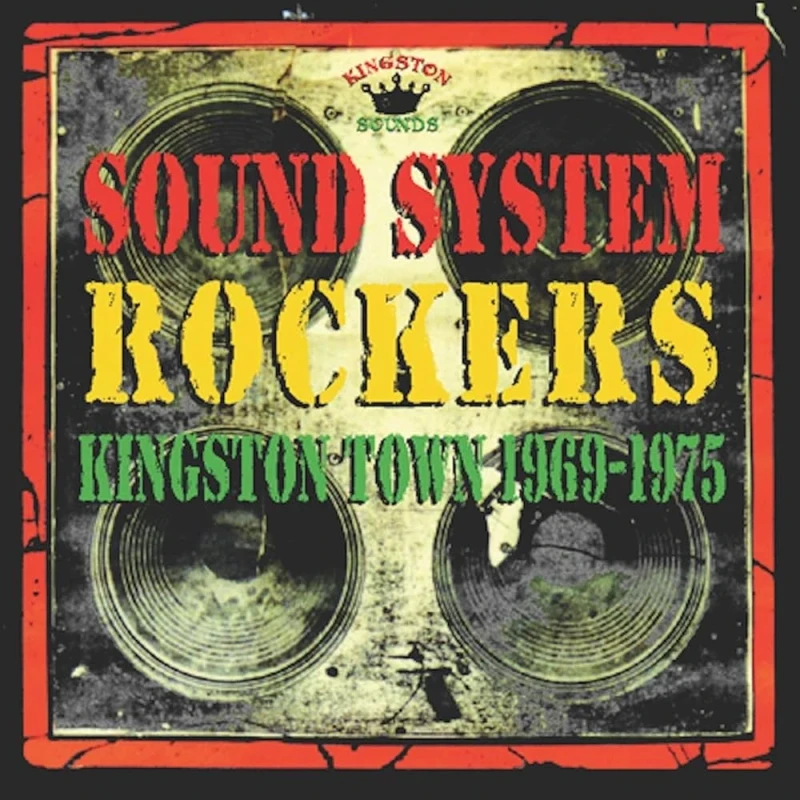 Various - Sound System Rockers (Kingston Town 1969-1975) (LP)