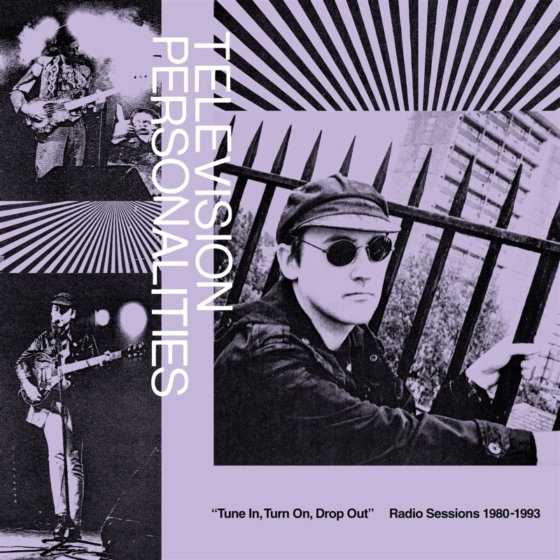 Television Personalities - Tune In, Turn On, Drop Out: Radio Sessions (1980-1993) (2LP)