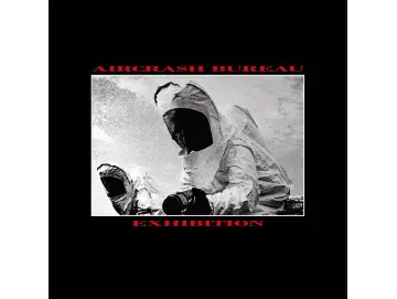 Aircrash Bureau - Exhibition (12inch)