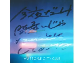 Awesome City Club - Konnyyadake Machigaijanaikotini Shiteageru (7inch)
