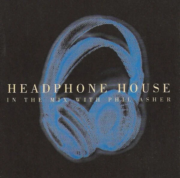 Phil Asher – Headphone House (CD) Phil Asher – Headphone House (CD)