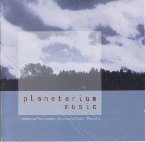 Planetarium Music - Traditional Psychedelic Electronic Music (Planet 2) (CD) Planetarium Music - Traditional Psychedelic Electronic Music (Planet 2) (CD)