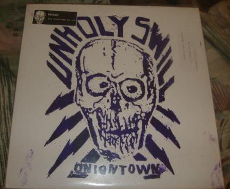 Unholy Swill - Oniontown (Is The Place To Be) (LP)